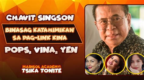 Chavit Singson, nagsalita sa relasyon kina Pops, Vina at Yen .